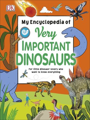 cover image of My Encyclopedia of Very Important Dinosaurs